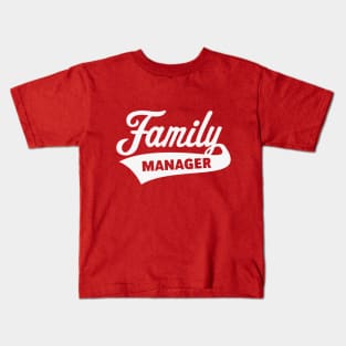 Family Manager / White Kids T-Shirt